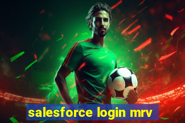 salesforce login mrv